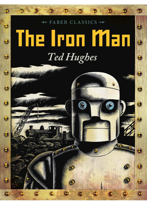 The Iron Man (Faber Children's Classics)