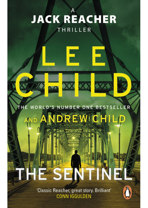 The Sentinel: A gripping novel in the Jack Reacher thriller series from the No.1 Sunday Times bestselling authors: 25
