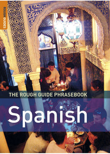 The Rough Guide Phrasebook Spanish