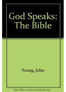 God Speaks: The Bible