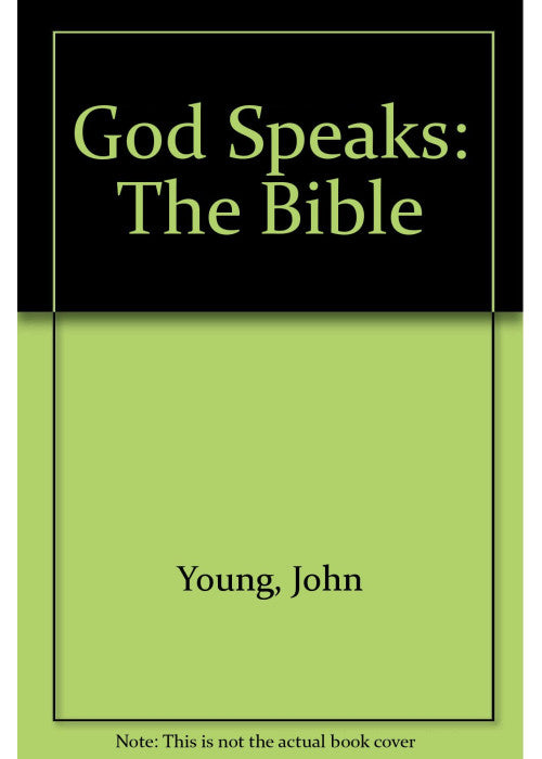 God Speaks: The Bible