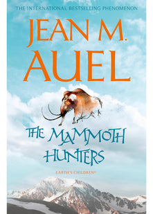 The Mammoth Hunters (Earth's Children)