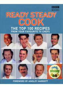 The Top 100 Recipes from Ready, Steady, Cook!