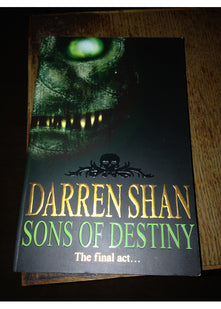 Sons of Destiny: Book 12 (The Saga of Darren Shan)