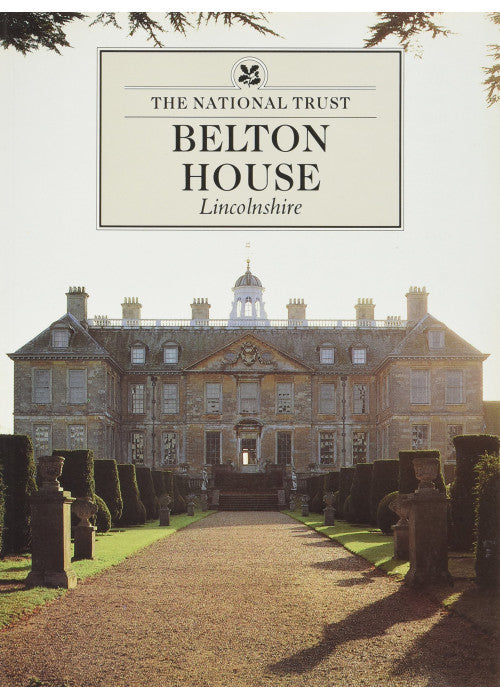 Belton House (National Trust Guidebooks)