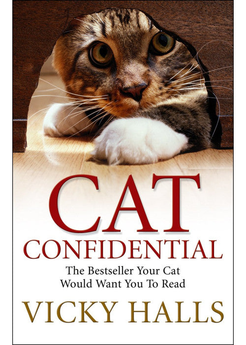 Cat Confidential: The Book Your Cat Would Want You To Read