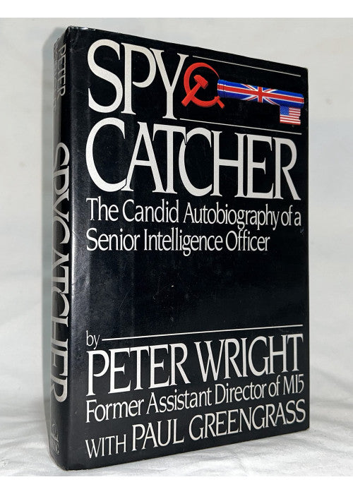 Spycatcher: The Candid Autobiography of a Senior Intelligence Officer