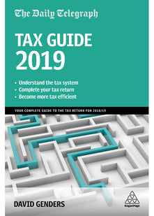The Daily Telegraph Tax Guide 2019: Your Complete Guide to the Tax Return for 2018/19