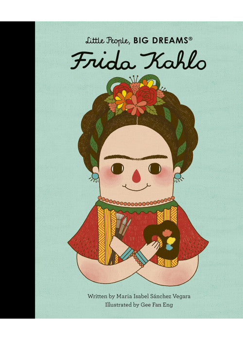 Frida Kahlo (2) (Little People, BIG DREAMS)