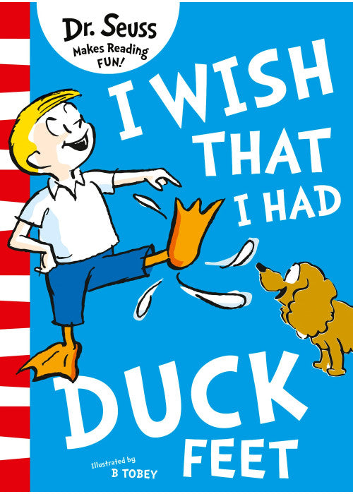 I Wish That I Had Duck Feet: A Hilarious Rhyming Children's Classic for Early Literacy