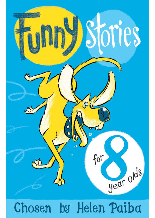 Funny Stories For 8 Year Olds (Macmillan Children's Books Story Collections, 7)
