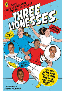 Three Lionesses: Find your team, build self-belief, embrace your inner Lioness
