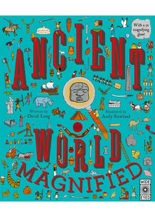 Ancient World Magnified: With a 3x Magnifying Glass!