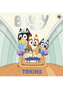 Bluey: Trains