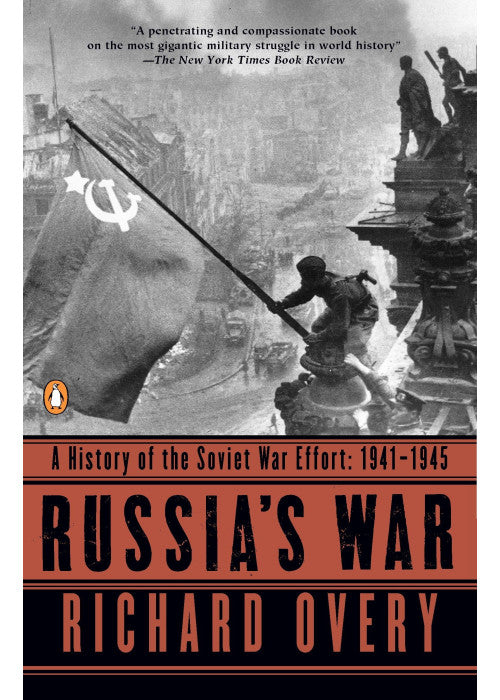 Russia's War: A History of the Soviet Effort: 1941-1945