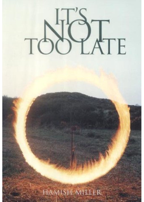 It's Not Too Late
