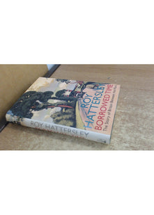 Borrowed Time: The Story of Britain Between the Wars