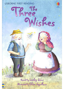 The Three Wishes (First Reading Level 1)