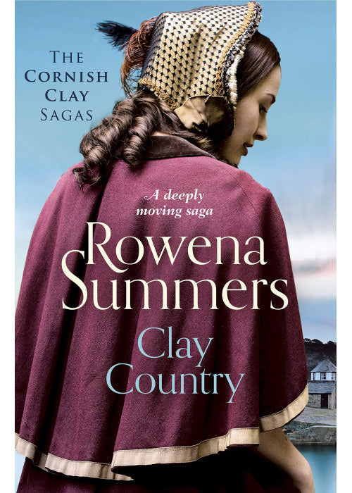 Clay Country: A deeply moving saga (Cornish Clay Sagas): 2 (The Cornish Clay Sagas, 2)