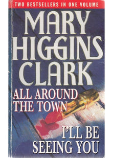 ALL AROUND THE TOWN : I'LL BE SEEING YOU.