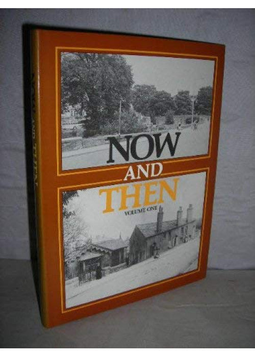 Now and Then: v. 1