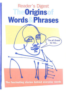The Origins of Words and Phrases
