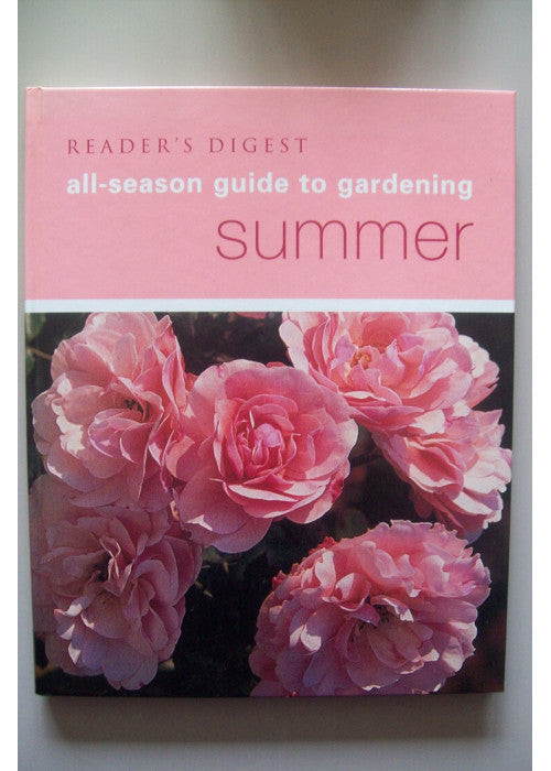 Reader's Digest All-Season Guide to Gardening: Summer