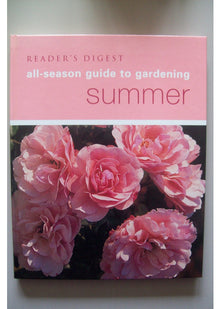 Reader's Digest All-Season Guide to Gardening: Summer