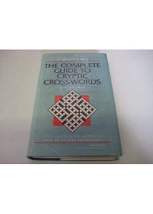 The Complete Guide to Cryptic Crosswords