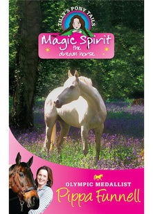Tilly's Pony Tails: Magic Spirit: Book 1