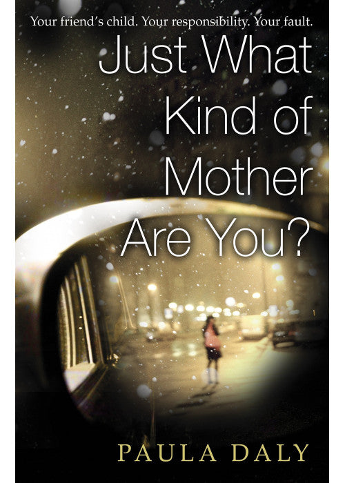 Just What Kind of Mother Are You?