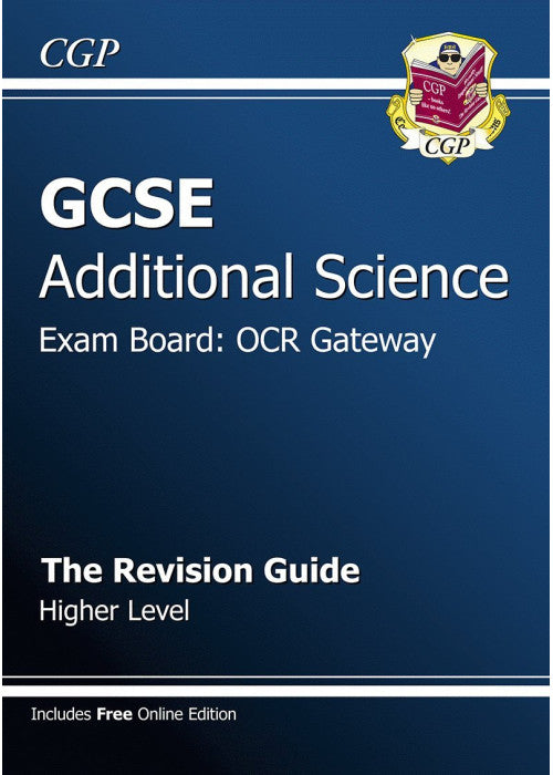 GCSE Additional Science OCR Gateway Revision Guide - Higher (with online edition) (A*-G course)