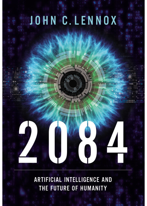 2084: Artificial Intelligence and the Future of Humanity