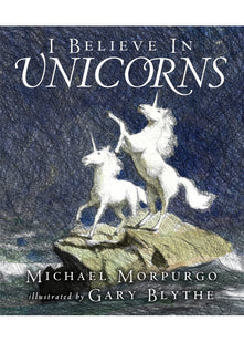 I Believe in Unicorns