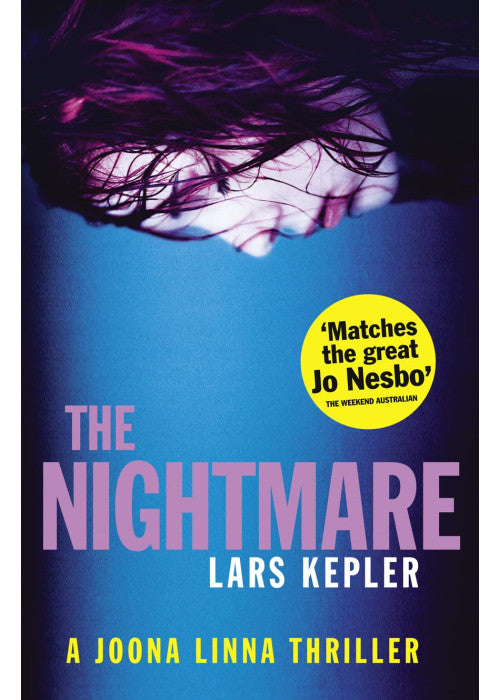 The Nightmare: A heart-pounding, unmissable thriller from a No.1 international bestselling author (Joona Linna, Book 2)
