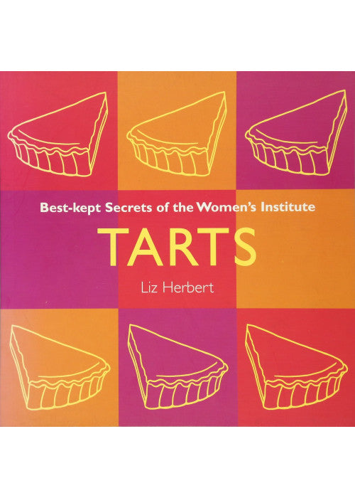 Tarts (BEST-KEPT SECRETS OF THE WOMEN'S INSTITUTE)