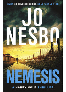 Nemesis: The page-turning fourth Harry Hole novel from the No.1 Sunday Times bestseller: 4