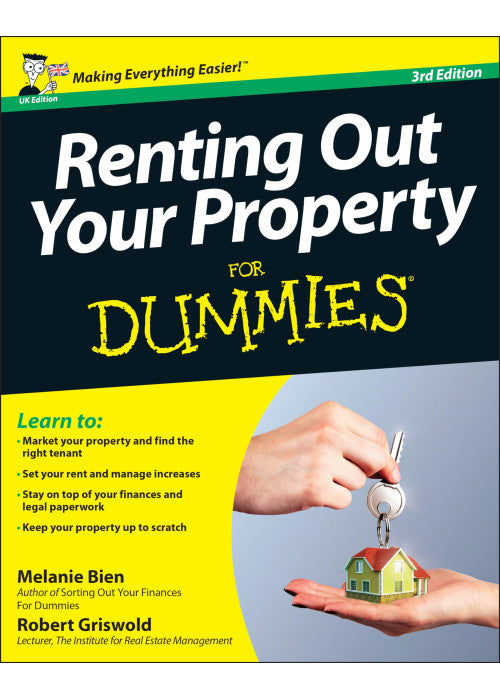 Renting Out Your Property For Dummies, UK Edition
