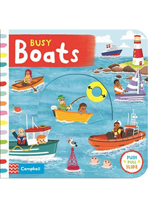 Busy Boats: A Push Pull and Slide Book (Campbell Busy Books, 28)