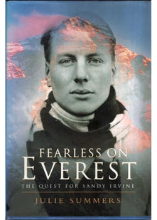 Fearless on Everest: The Quest for Sandy Irvine