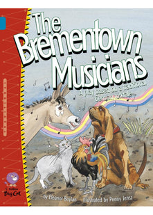 The Brementown Musicians: A humorous play based on the German folktale. (Collins Big Cat): Band 13/Topaz