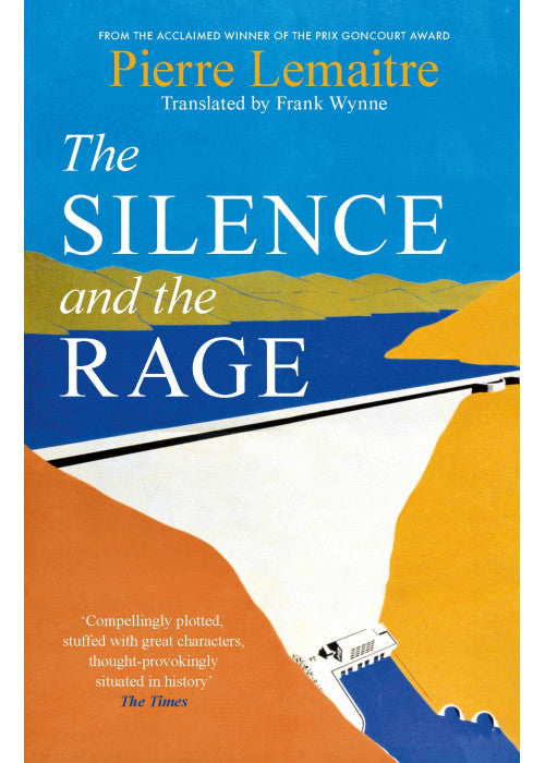 The Silence and the Rage: The epic and compelling second novel in 'The Glorious Years' series