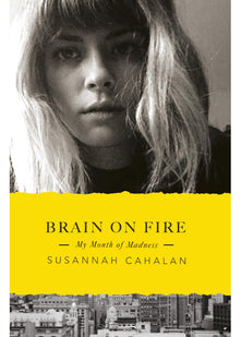 Brain On Fire: My Month of Madness
