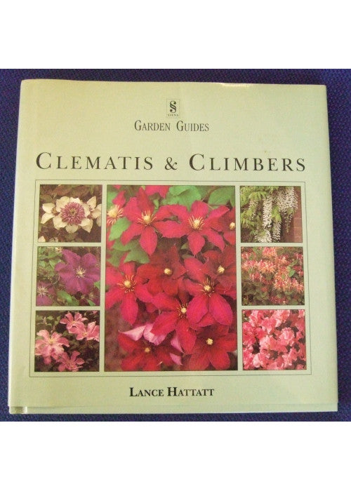 Clematis and Climbers (Gardening Guides)