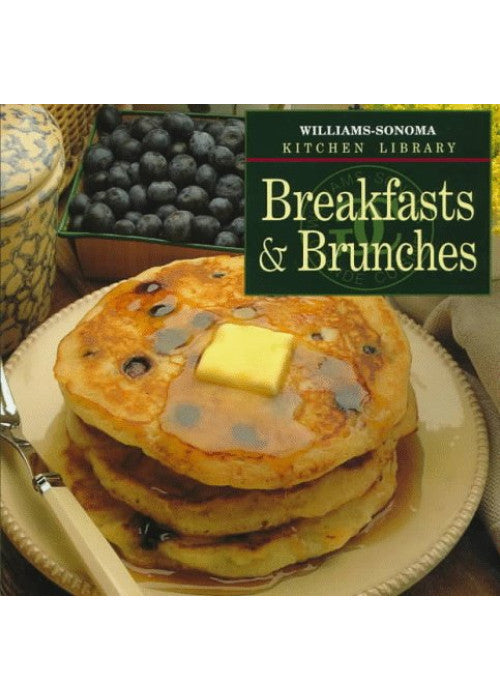 Breakfasts & Brunches (Williams Sonoma Kitchen Library)