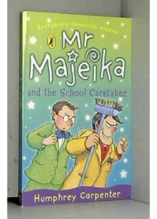 Mr Majeika and the School Caretaker