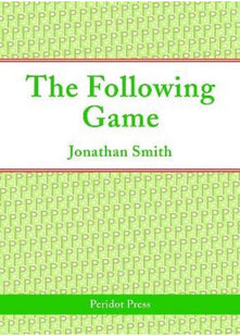 The Following Game (Peridot Press)