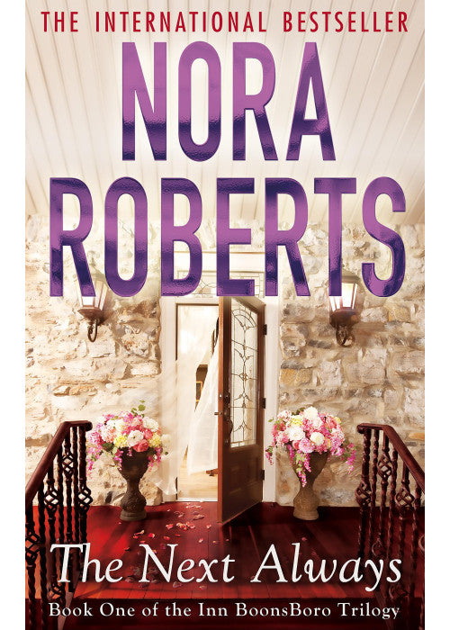 The Next Always: Number 1 in series (Inn at Boonsboro Trilogy)