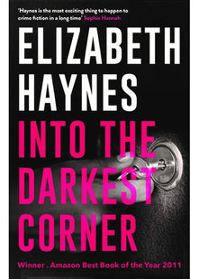 Into the Darkest Corner