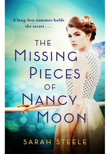 The Missing Pieces of Nancy Moon: Escape to the Riviera with this irresistible and poignant page-turner